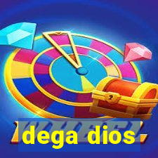 dega dios